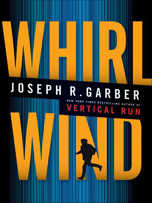 Title details for Whirlwind by Joseph R. Garber - Available